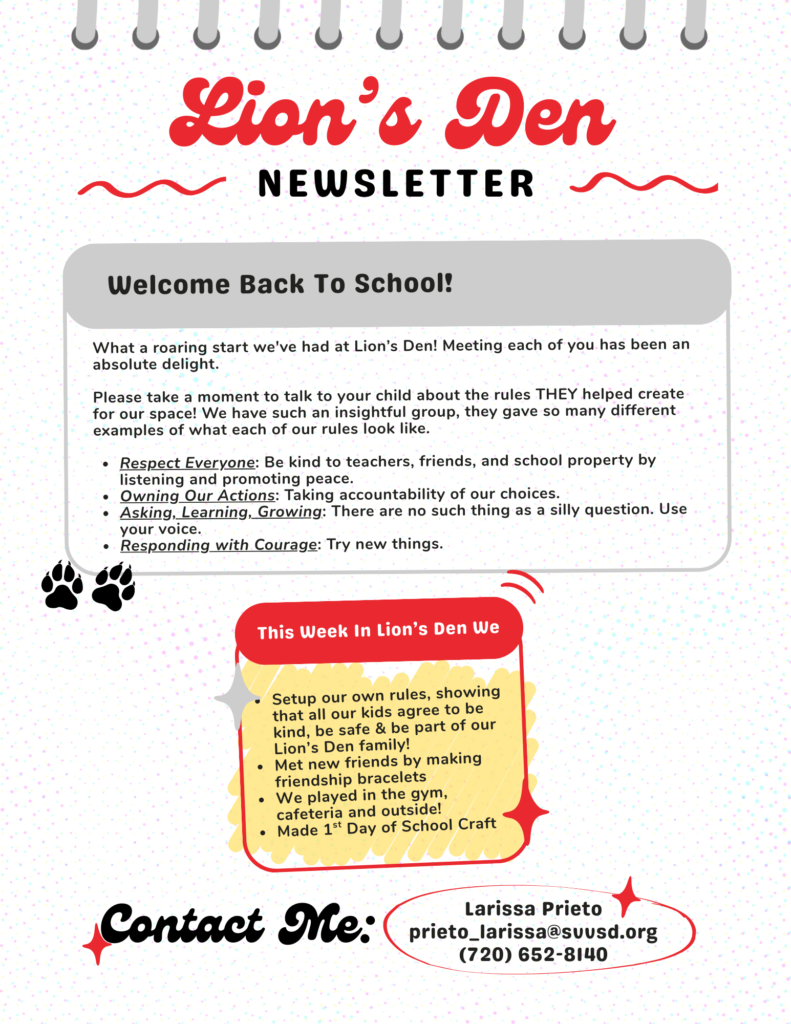Newsletter for Lion's Den School highlighting rules, activities for the week, and contact information for Larissa Prieto.