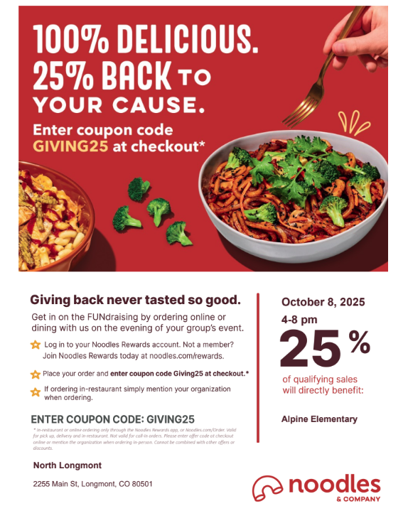 Promotional flyer for Noodles & Company, offering 25% back to Alpine Elementary on orders using code GIVING25 on Oct 8, 2025.
