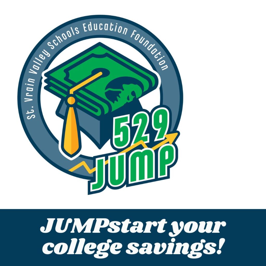 Logo for St. Vrain Valley Schools Education Foundation promoting 529 college savings plans with the tagline "JUMPstart your college savings!"