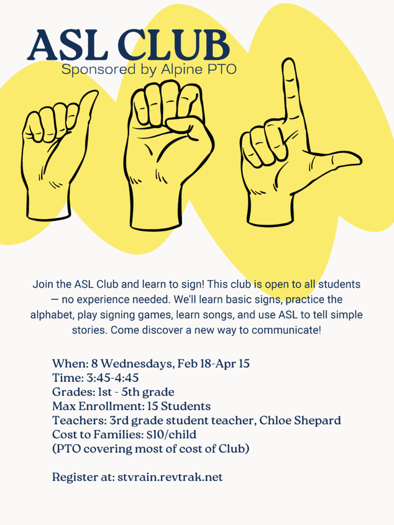 ASL Club flyer with details on learning sign language for grades 1-5, meeting Wednesdays, Feb 18-Apr 15, $10/child.