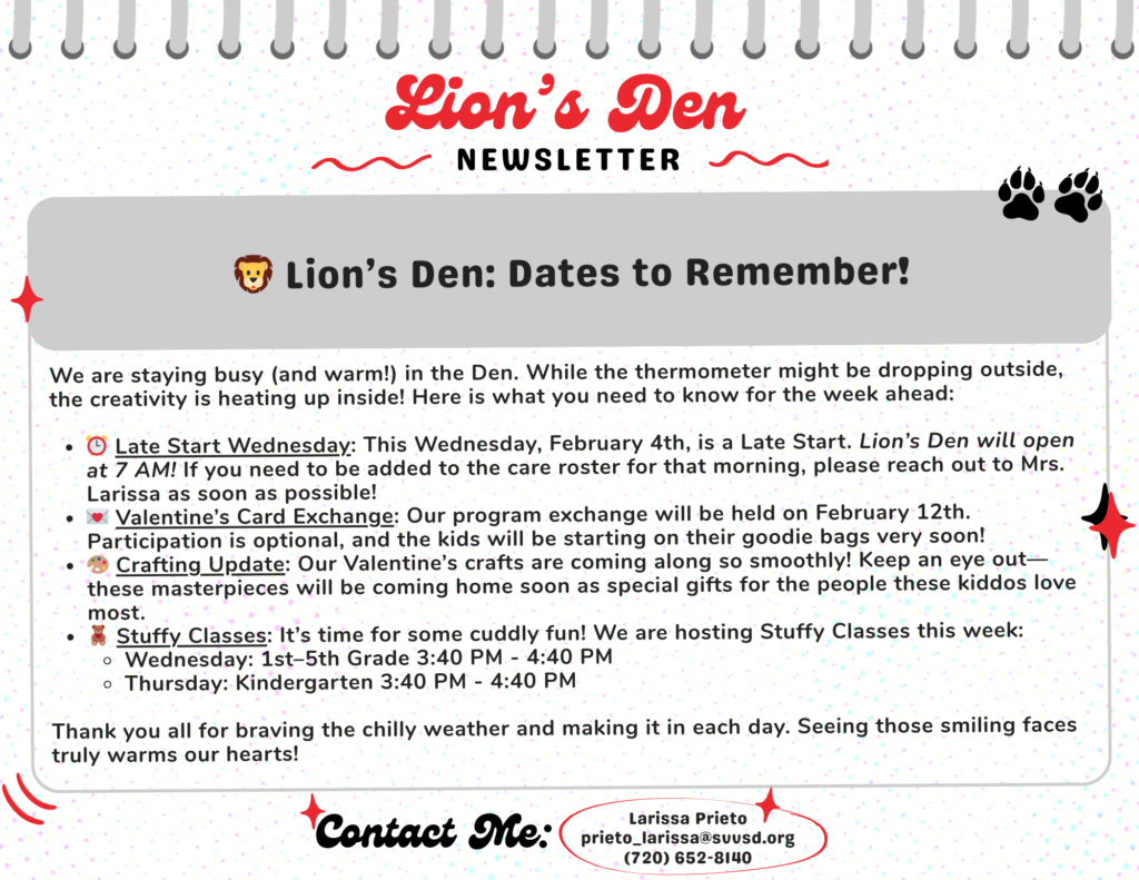 Lion's Den newsletter highlights upcoming events including a late start, Valentine's card exchange, and crafting classes.