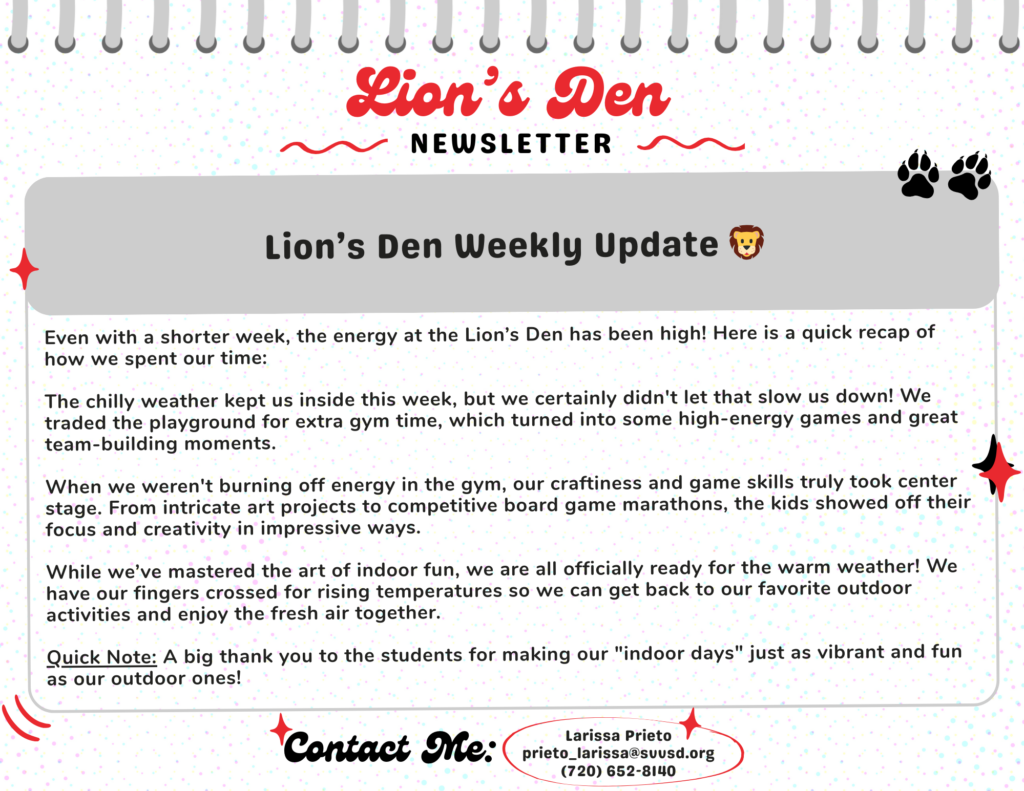 Newsletter update for Lion's Den highlighting indoor activities, energy levels, and anticipation for outdoor fun.