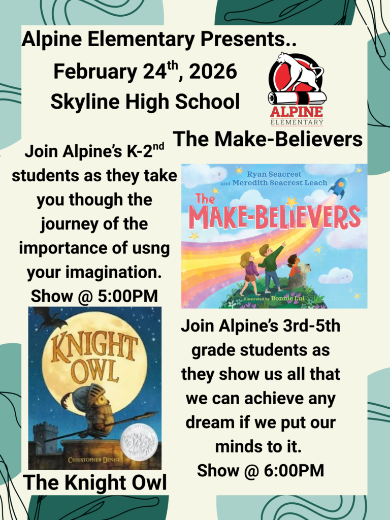 Event flyer for Alpine Elementary's performances on February 24, 2026, at Skyline High School, featuring two shows.