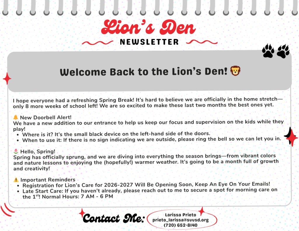 Newsletter titled "Lion's Den" with updates on school, a new doorbell, spring activities, and registration reminders.