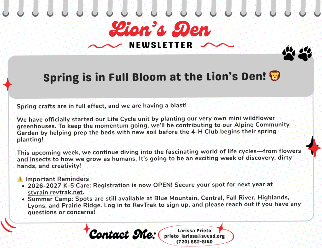 Newsletter for Lion's Den, highlighting spring activities, life cycles, and registration details for K-5 care and summer camp.